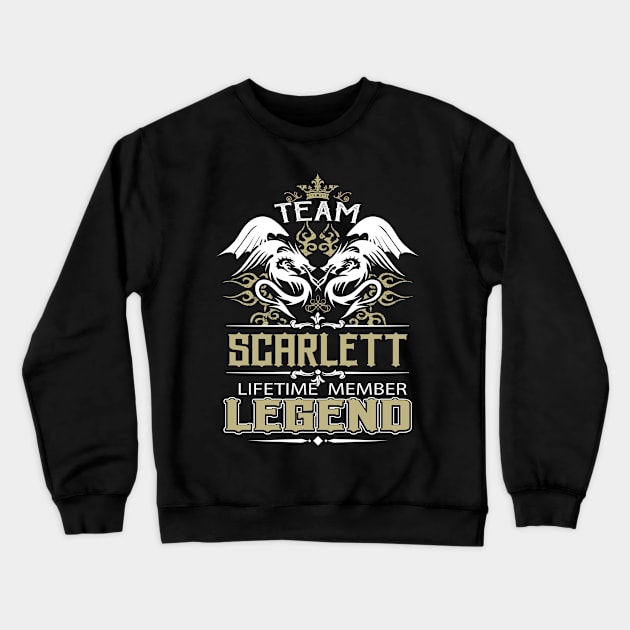 Scarlett Name T Shirt -  Team Scarlett Lifetime Member Legend Name Gift Item Tee Crewneck Sweatshirt by yalytkinyq